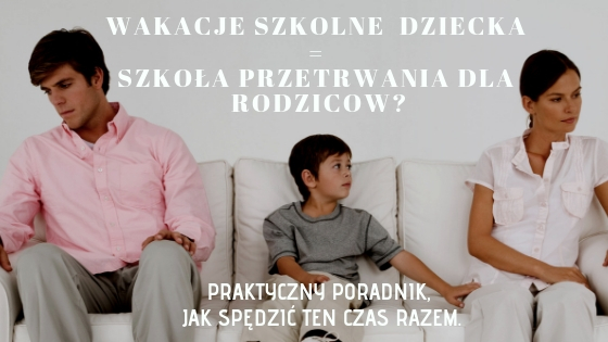 Trudny czas dla rodziców